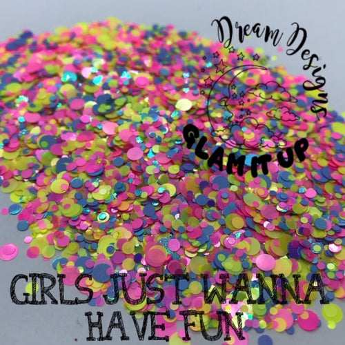 GIRLS JUST WANNA HAVE FUN